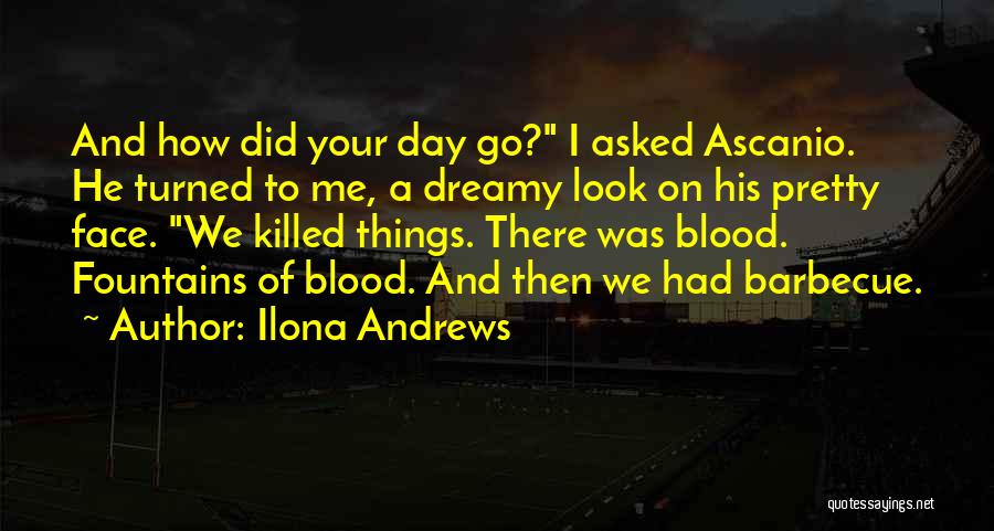 Dreamy Look Quotes By Ilona Andrews