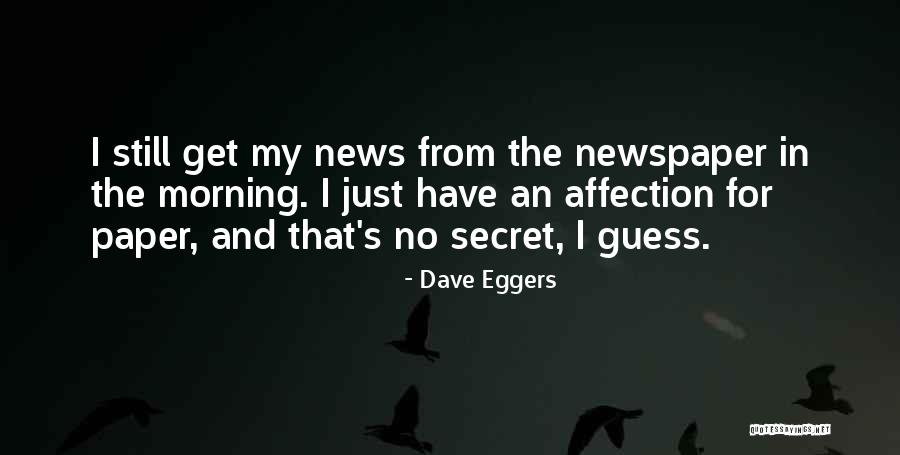 Dreamy Sky Quotes By Dave Eggers Dreamy Sky Quotes By Dave Eggers