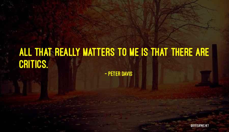 Drechsler Brown Quotes By Peter Davis Drechsler Brown Quotes By Peter Davis