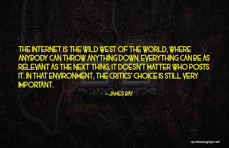Dreckige Spermafotze Quotes By James Bay Dreckige Spermafotze Quotes By James Bay