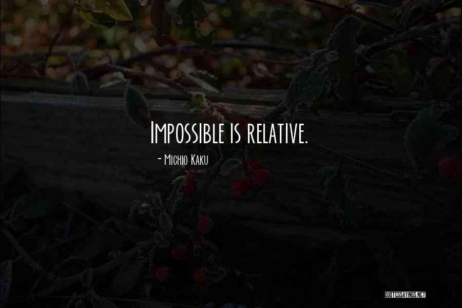 Dreckitude Quotes By Michio Kaku Dreckitude Quotes By Michio Kaku