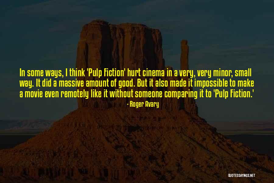 Dredgers Quotes By Roger Avary Dredgers Quotes By Roger Avary