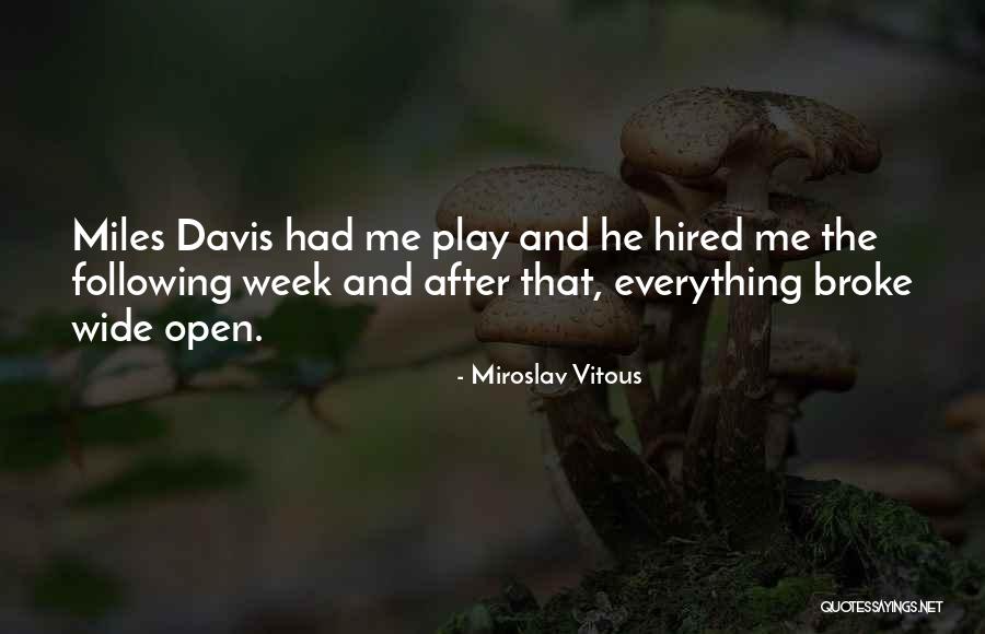 Dredging Companies Quotes By Miroslav Vitous Dredging Companies Quotes By Miroslav Vitous