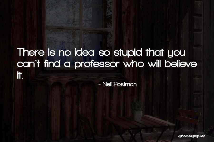 Dredging Corporation Quotes By Neil Postman Dredging Corporation Quotes By Neil Postman