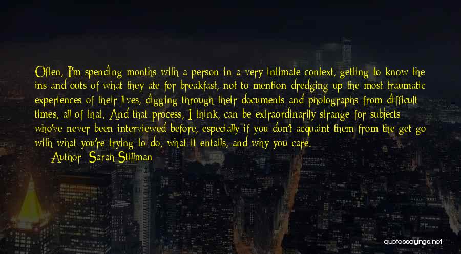 Dredging Quotes By Sarah Stillman