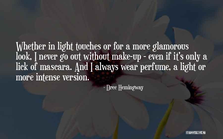 Dree Hemingway Quotes 179684 Dree Hemingway Quotes 179684