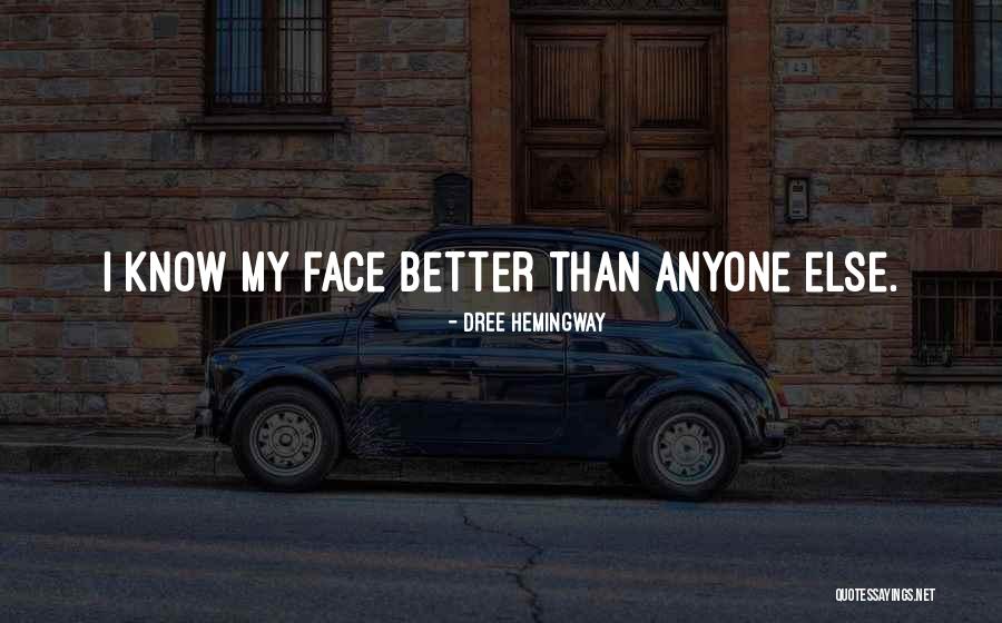 Dree Hemingway Quotes 244458 Dree Hemingway Quotes 244458
