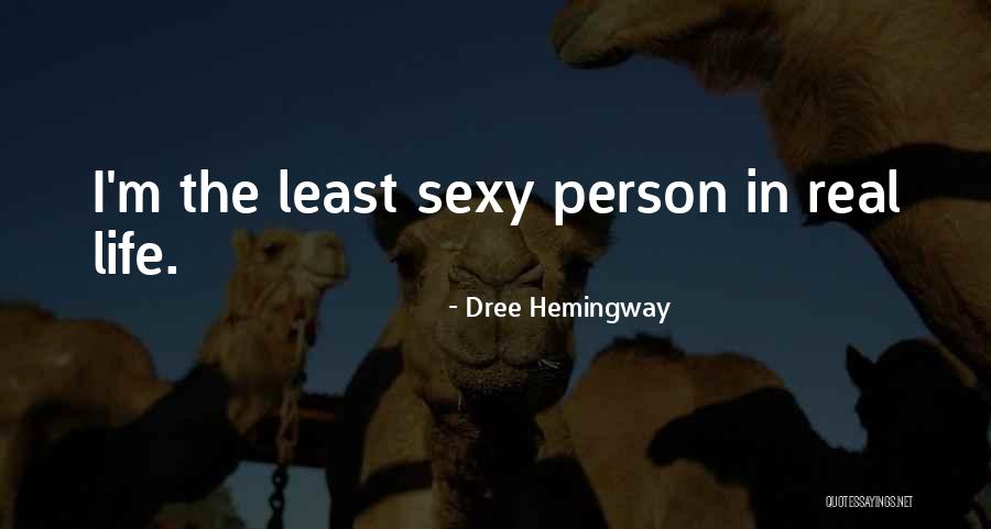 Dree Hemingway Quotes 586880 Dree Hemingway Quotes 586880