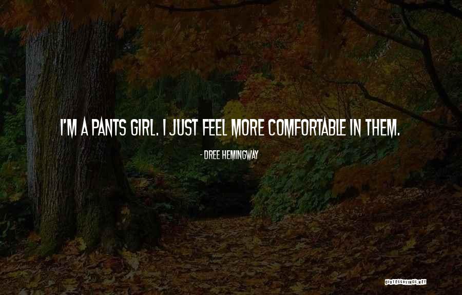 Dree Hemingway Quotes 965856 Dree Hemingway Quotes 965856