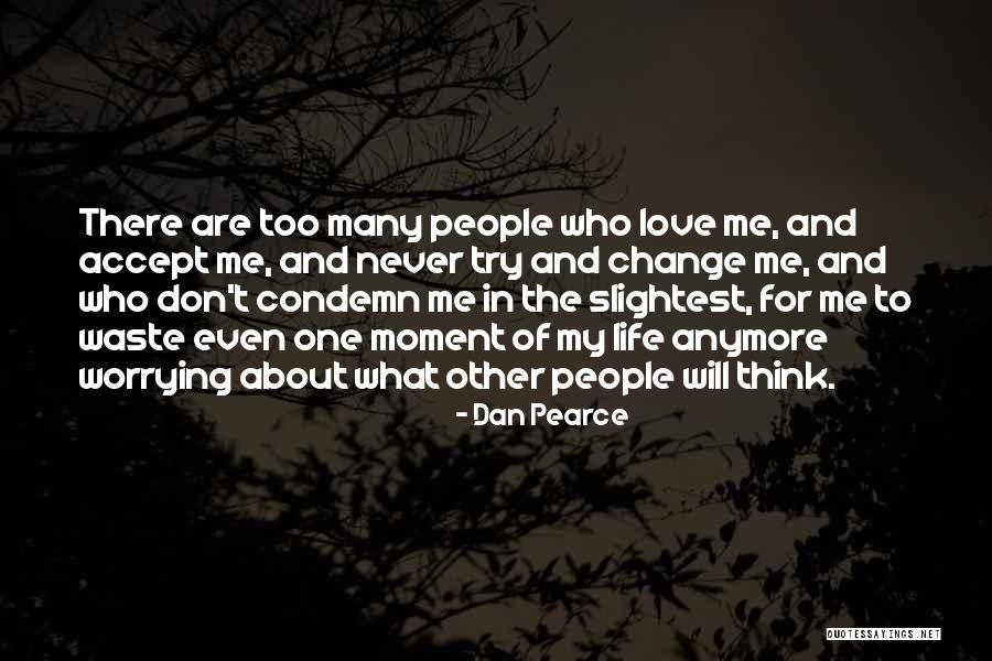 Dreesens Quotes By Dan Pearce Dreesens Quotes By Dan Pearce