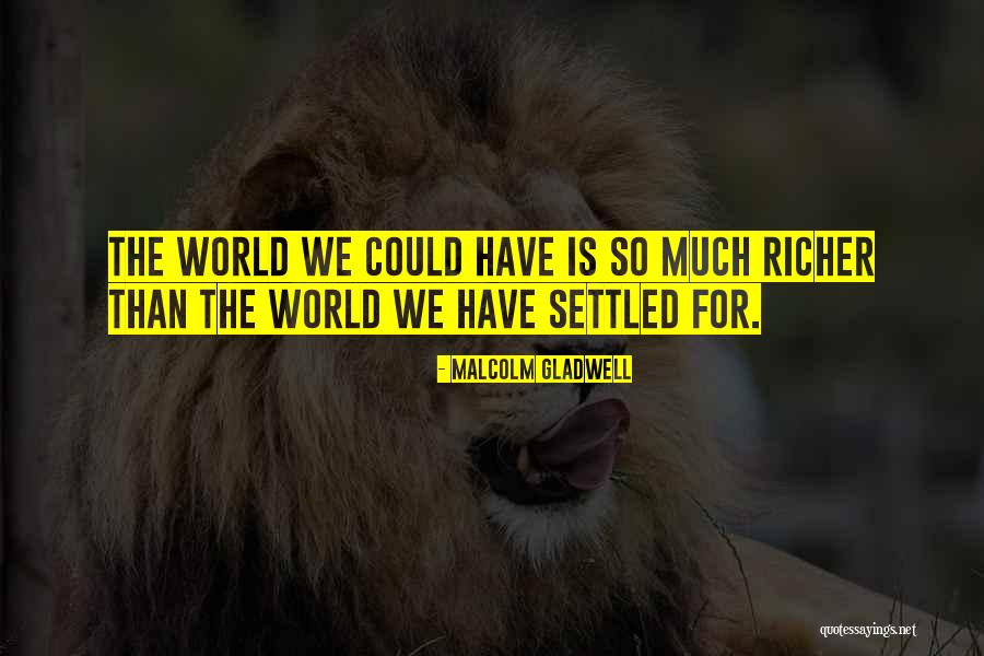 Dreezy And Jacquees Quotes By Malcolm Gladwell Dreezy And Jacquees Quotes By Malcolm Gladwell