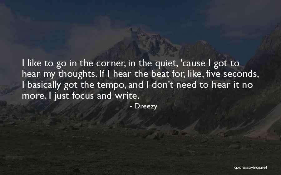 Dreezy Quotes 1095755