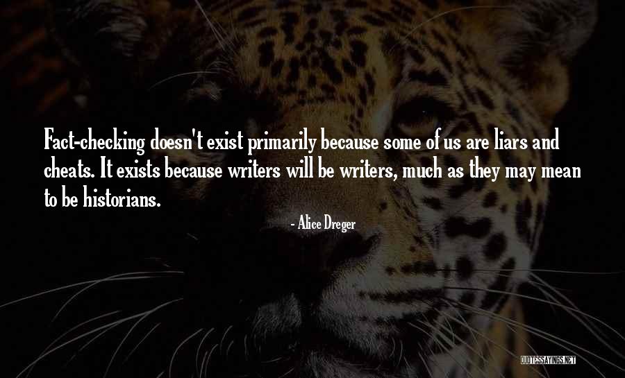 Dreger Quotes By Alice Dreger Dreger Quotes By Alice Dreger