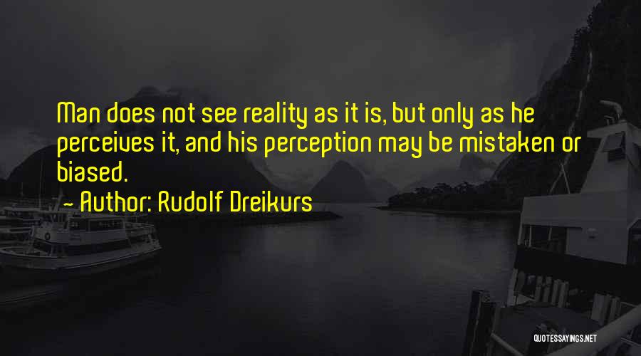 Dreikurs Quotes By Rudolf Dreikurs