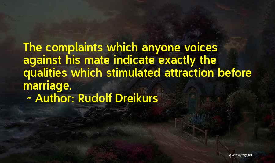 Dreikurs Quotes By Rudolf Dreikurs