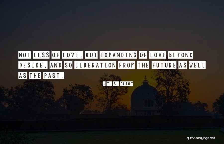 Dreiling Enterprises Quotes By T. S. Eliot Dreiling Enterprises Quotes By T. S. Eliot