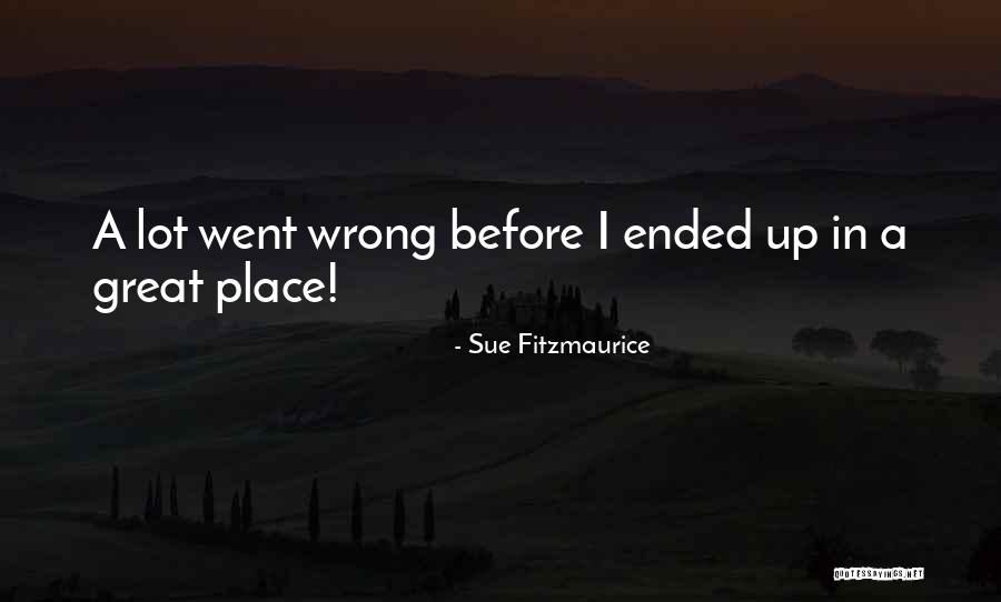 Dreiser Loop Quotes By Sue Fitzmaurice