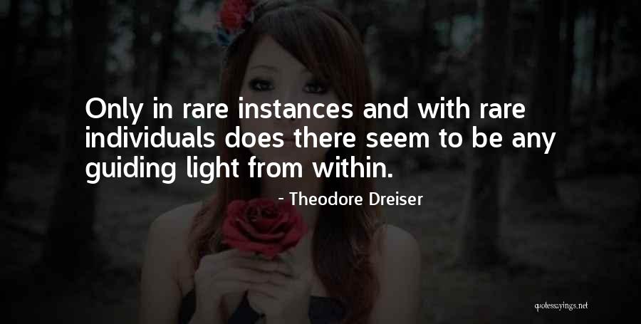 Dreiser Quotes By Theodore Dreiser