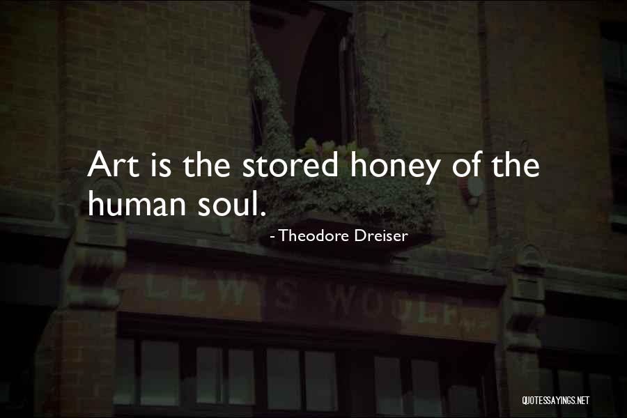 Dreiser Quotes By Theodore Dreiser