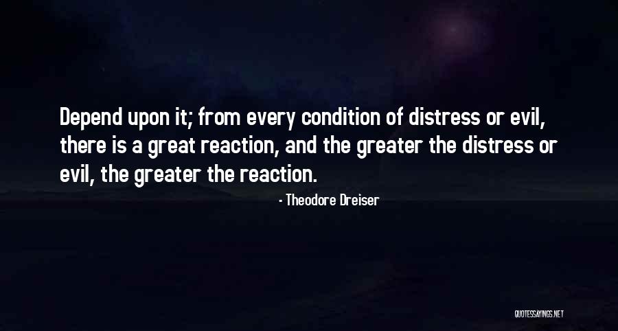 Dreiser Quotes By Theodore Dreiser