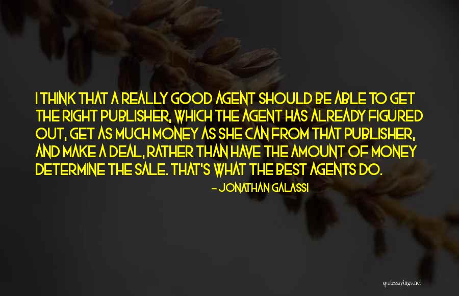 Drekalovici Quotes By Jonathan Galassi Drekalovici Quotes By Jonathan Galassi