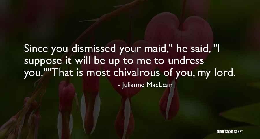 Dremoney Quotes By Julianne MacLean Dremoney Quotes By Julianne MacLean