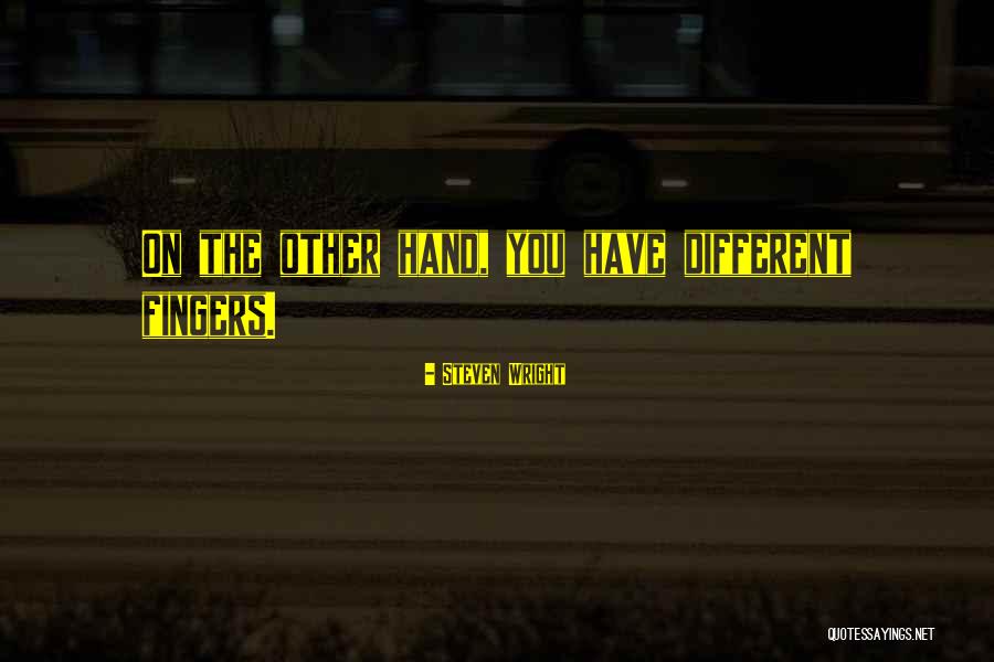 Drenaje Linfatico Quotes By Steven Wright Drenaje Linfatico Quotes By Steven Wright
