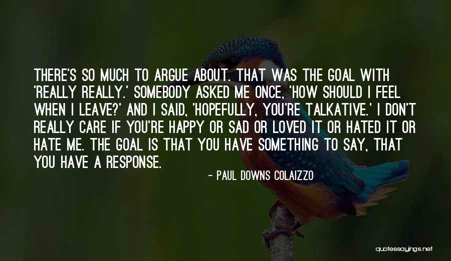 Drenar Significado Quotes By Paul Downs Colaizzo Drenar Significado Quotes By Paul Downs Colaizzo