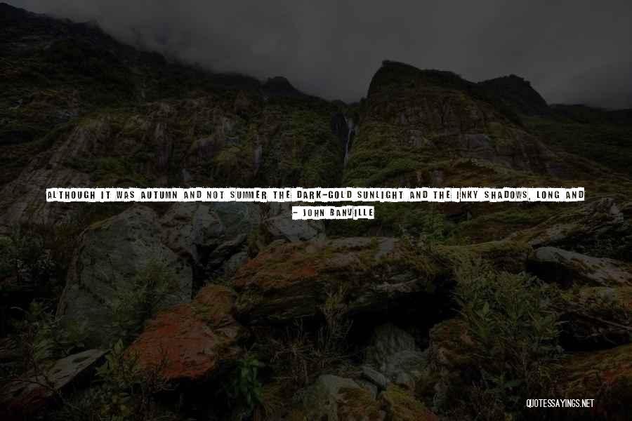Drench Quotes By John Banville Drench Quotes By John Banville