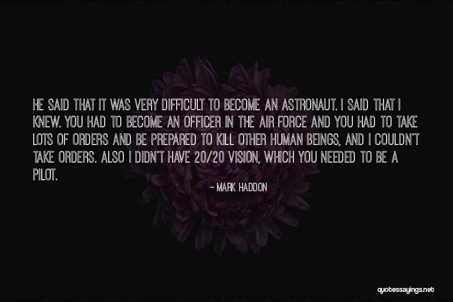 Drenthe Zerozero Quotes By Mark Haddon Drenthe Zerozero Quotes By Mark Haddon
