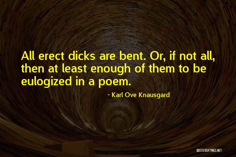 Dreptate La Quotes By Karl Ove Knausgard Dreptate La Quotes By Karl Ove Knausgard