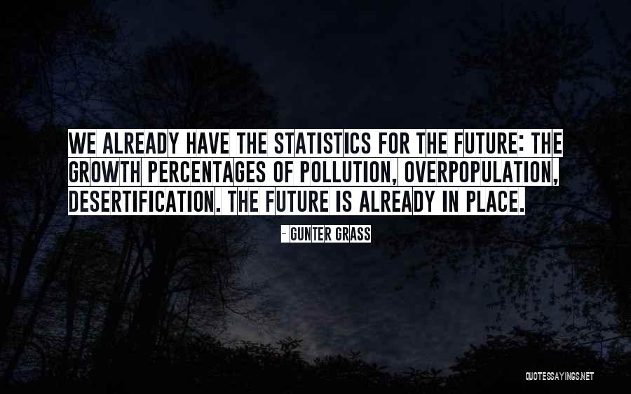 Dreptate Pentru Quotes By Gunter Grass Dreptate Pentru Quotes By Gunter Grass