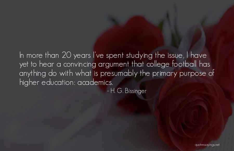 Drepte Confundate Quotes By H. G. Bissinger Drepte Confundate Quotes By H. G. Bissinger
