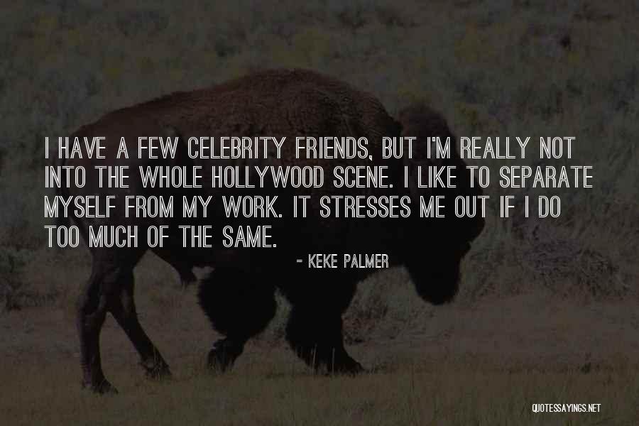 Dreptul De Superficie Quotes By Keke Palmer Dreptul De Superficie Quotes By Keke Palmer