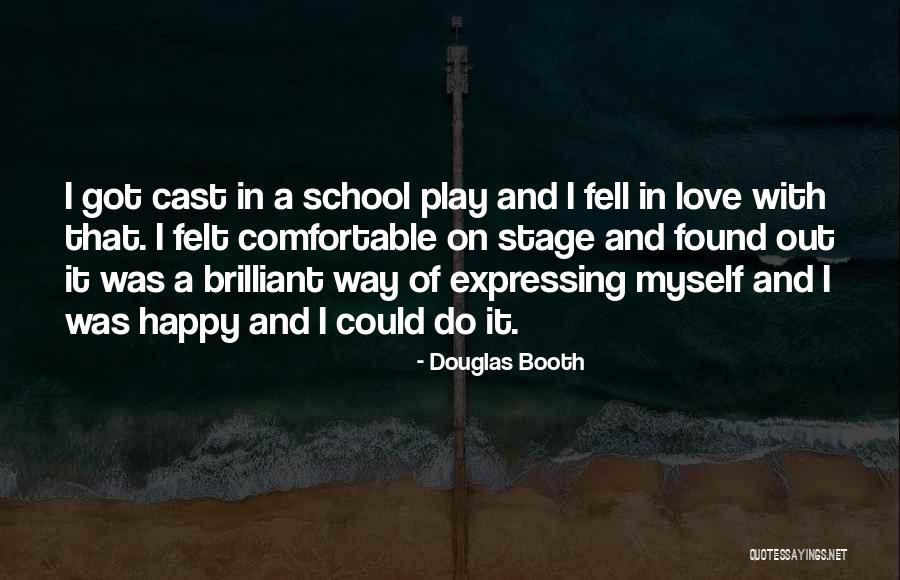 Drescoud Quotes By Douglas Booth Drescoud Quotes By Douglas Booth