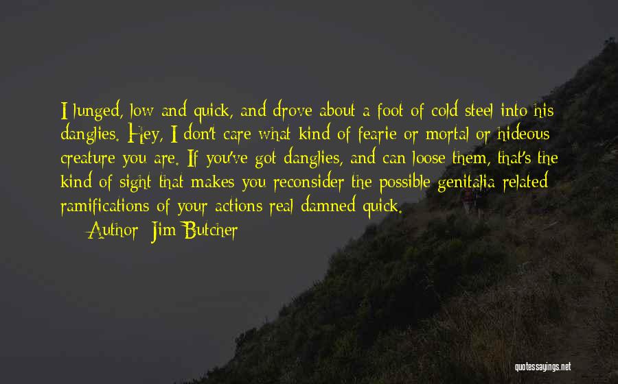 Dresden Files Quotes By Jim Butcher