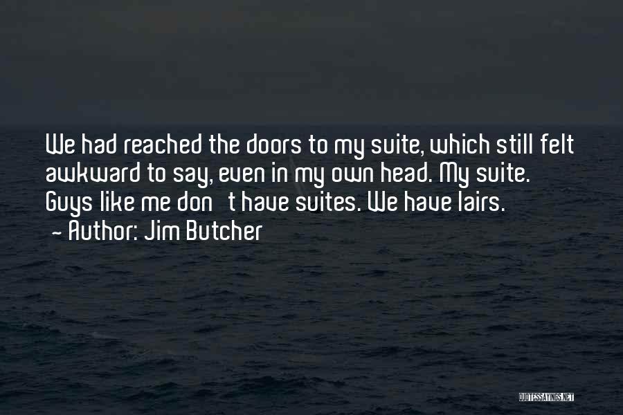 Dresden Files Quotes By Jim Butcher