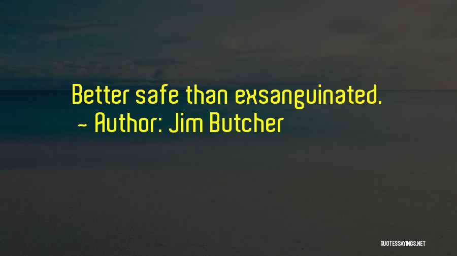 Dresden Files Quotes By Jim Butcher