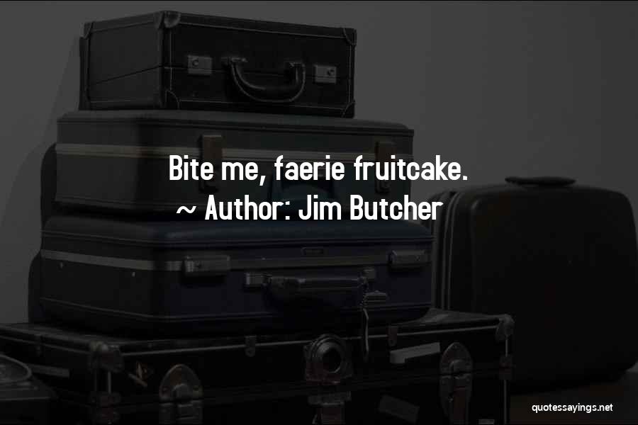 Dresden Quotes By Jim Butcher