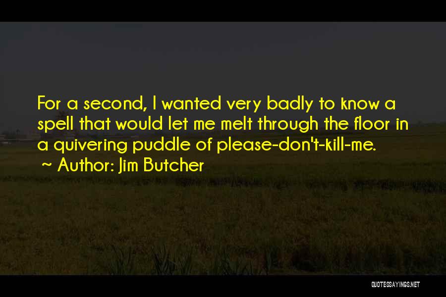 Dresden Quotes By Jim Butcher