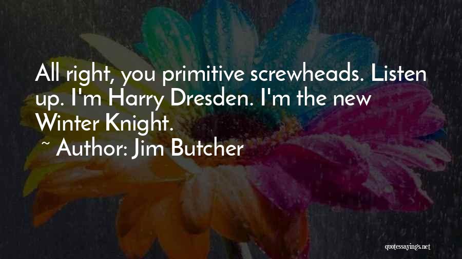 Dresden Quotes By Jim Butcher