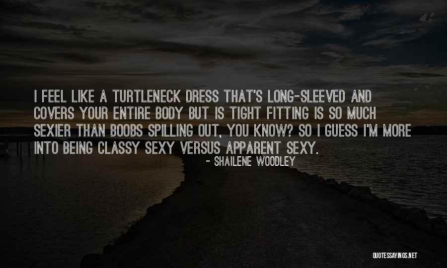 Dress Fitting Quotes By Shailene Woodley Dress Fitting Quotes By Shailene Woodley