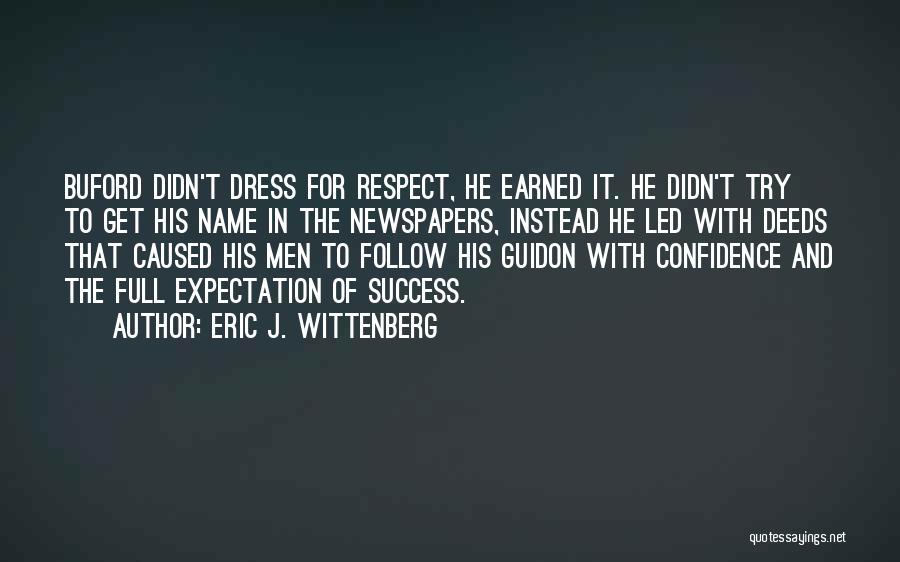 Dress For Success Quotes By Eric J. Wittenberg
