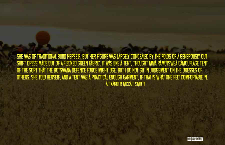 Dress Like Quotes By Alexander McCall Smith Dress Like Quotes By Alexander McCall Smith
