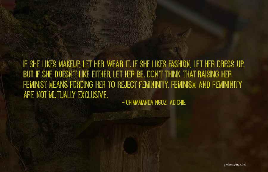 Dress Like Quotes By Chimamanda Ngozi Adichie Dress Like Quotes By Chimamanda Ngozi Adichie