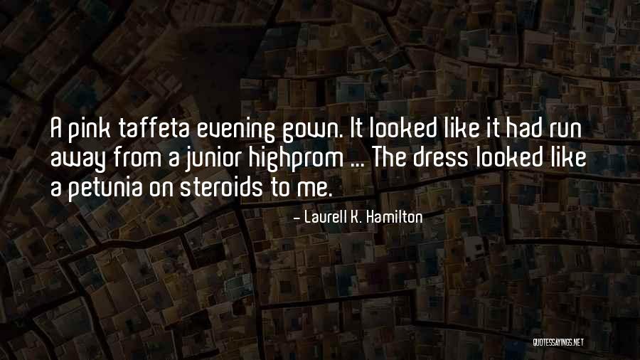 Dress Like Quotes By Laurell K. Hamilton Dress Like Quotes By Laurell K. Hamilton