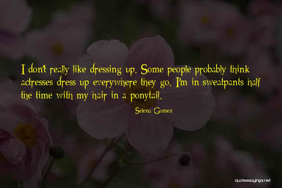 Dress Like Quotes By Selena Gomez Dress Like Quotes By Selena Gomez