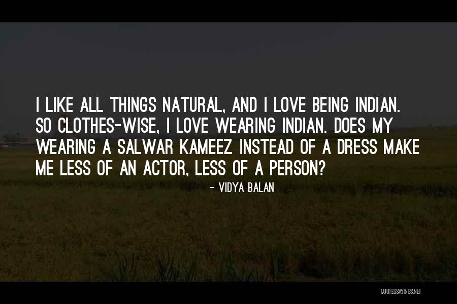 Dress Like Quotes By Vidya Balan Dress Like Quotes By Vidya Balan
