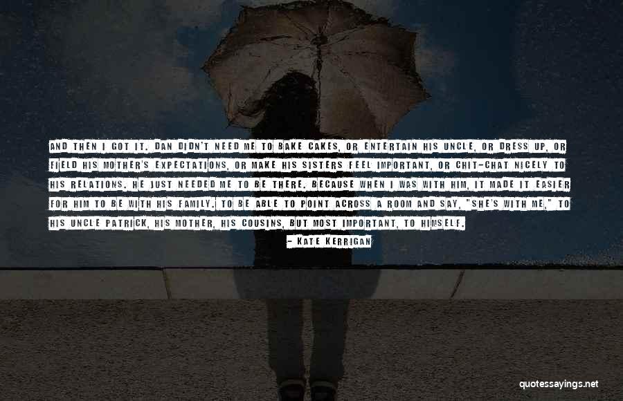 Dress Nicely Quotes By Kate Kerrigan Dress Nicely Quotes By Kate Kerrigan
