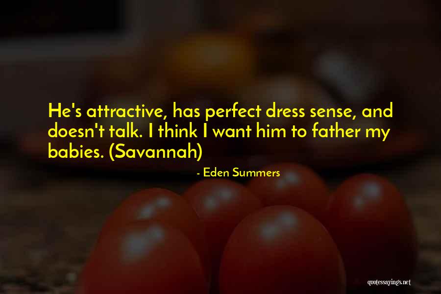Dress Sense Quotes By Eden Summers Dress Sense Quotes By Eden Summers